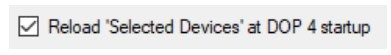 DOP4 reload selected devices